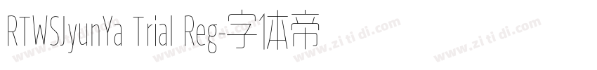 RTWSJyunYa Trial Reg字体转换